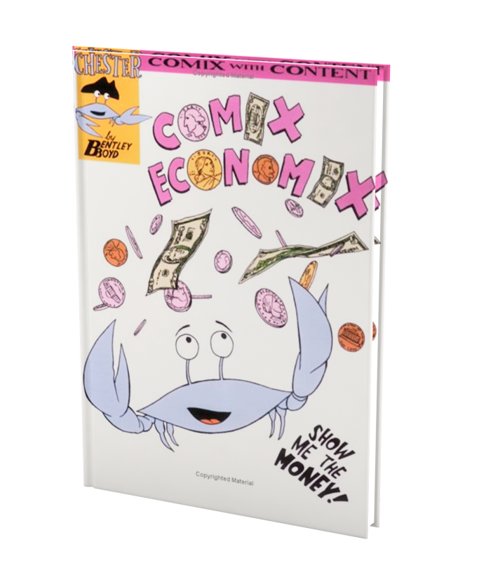 Comix Economix (Chester the Crab’s Comics with Content Series)
